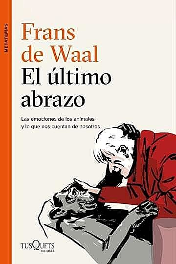 El último abrazo, Frans de Waal