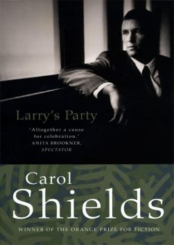 Larry’s Party, Carol Shields