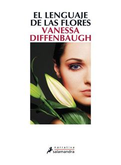 El Lenguaje De Las Flores, Vanessa Diffenbaugh