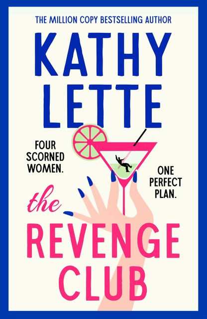 The Revenge Club, Kathy Lette