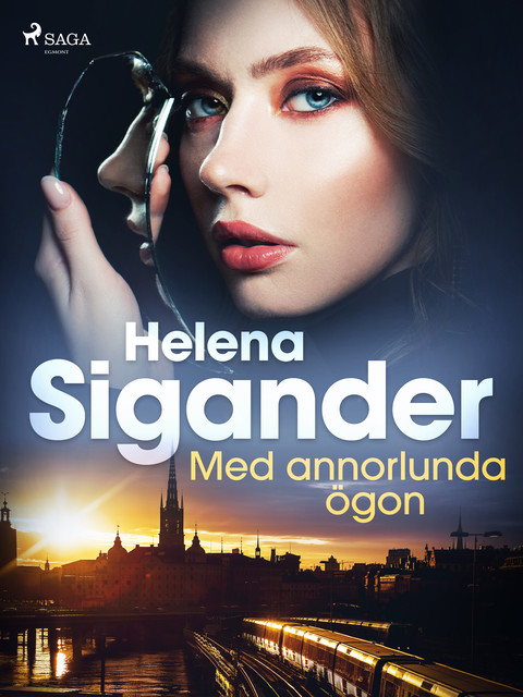 Med annorlunda ögon, Helena Sigander