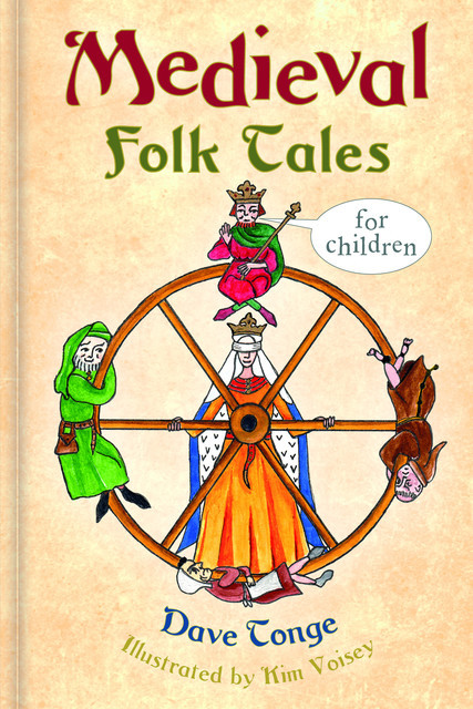 Medieval Folk Tales for Children, Dave Tonge
