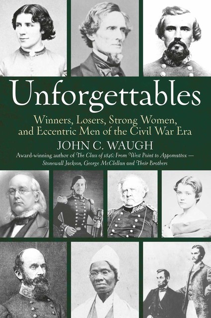 Unforgettables, John C. Waugh