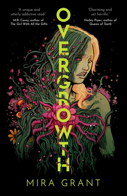 Overgrowth, Mira Grant