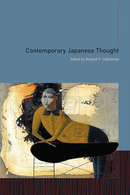 Contemporary Japanese Thought, Richard Calichman