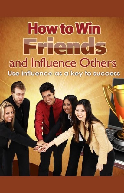 How to Win Friends and Influence Others, Lola Bridges