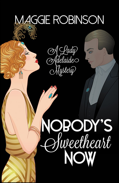 Nobody's Sweetheart Now, Maggie Robinson