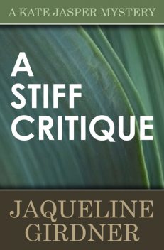 A Stiff Critique, Jaqueline Girdner