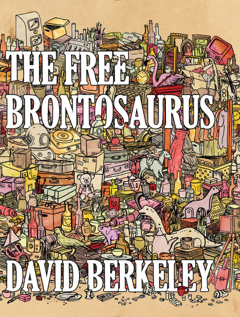 The Free Brontosaurus, David Berkeley