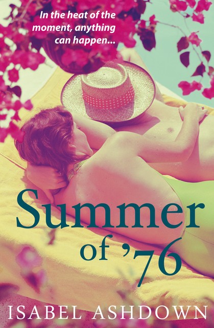 Summer of '76, Isabel Ashdown