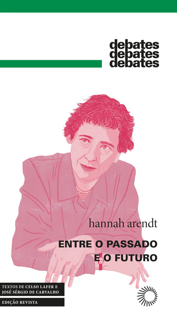 Entre o Passado e o Futuro, Hannah Arendt