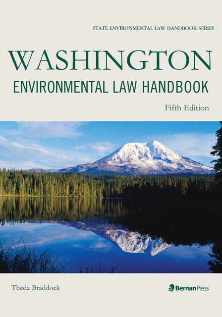 Washington Environmental Law Handbook, Theda Braddock