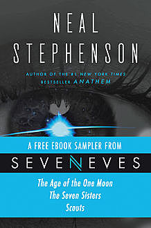 Seveneves eBook Sampler – pages 3–108, Neal Stephenson