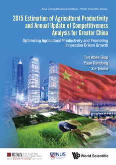 2015 Estimation of Agricultural Productivity and Annual Update of Competitiveness Analysis for Greater China, Khee Giap Tan, Randong Yuan, Teleixi Xie