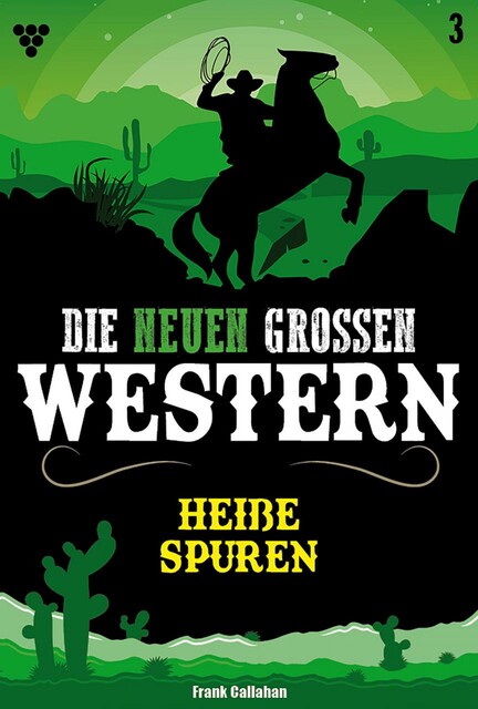 Die neuen großen Western 3, Frank Callahan