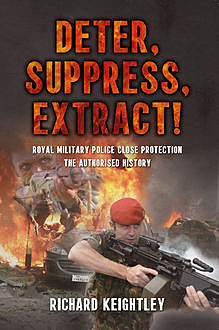 Deter Suppress Extract, Richard Keightley