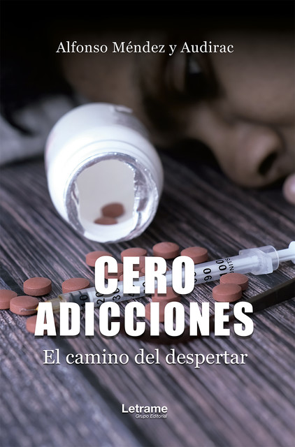 Cero adicciones, Alfonso Méndez y Audirac