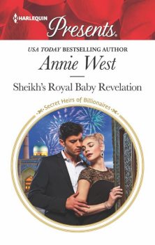 Sheikh's Royal Baby Revelation, Annie West