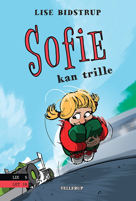 Sofie #4: Sofie kan trille, Lise Bidstrup