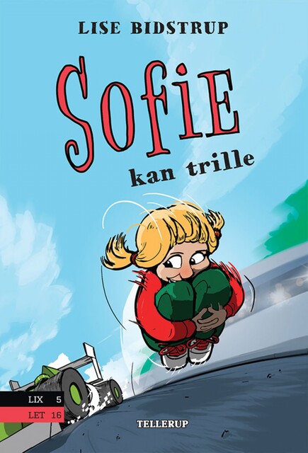Sofie #4: Sofie kan trille, Lise Bidstrup