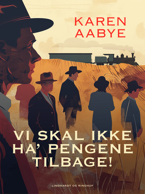 Vi skal ikke ha' pengene tilbage, Karen Aabye