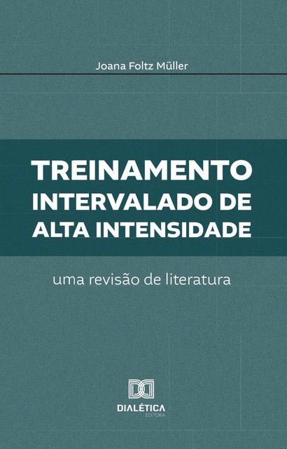 Treinamento intervalado de alta intensidade, Joana Foltz Müller