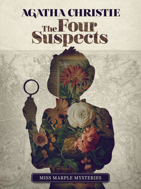 The Four Suspects, Agatha Christie