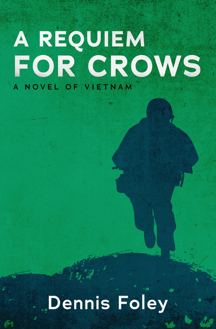 A Requiem for Crows, Dennis Foley