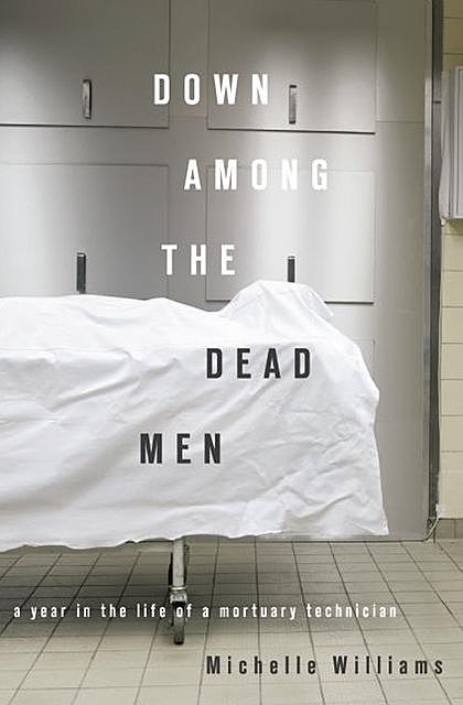 Down Among the Dead Men, Michelle Williams