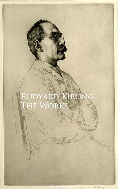 The Works, Joseph Rudyard Kipling