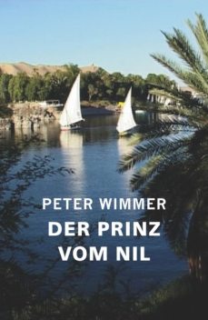 Der Prinz vom Nil, Peter Wimmer