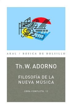 Filosofía de la nueva música, Theodor W.Adorno