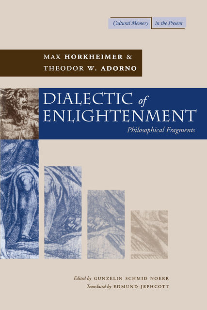 Dialectic of Enlightenment, Theodor W.Adorno, Max Horkheimer