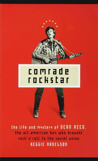 Comrade Rockstar, Reggie Nadelson