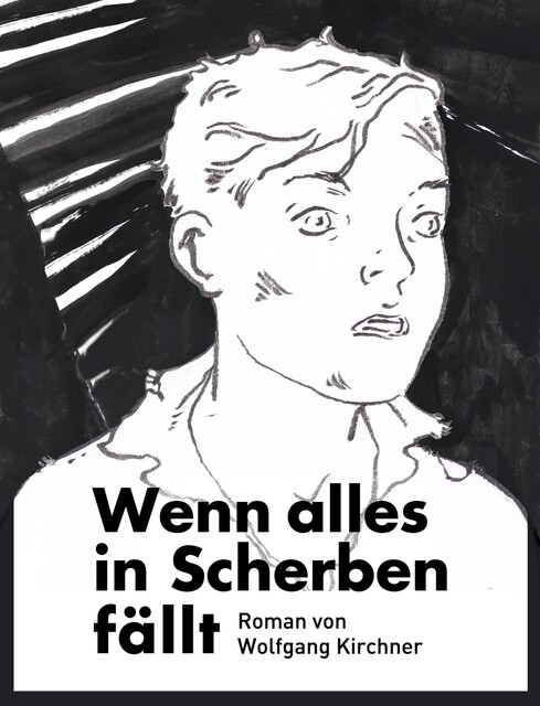 Wenn alles in Scherben fällt, Wolfgang Kirchner