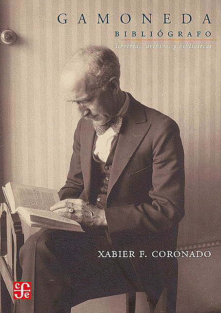 Gamoneda bibliógrafo, Xabier F. Coronado