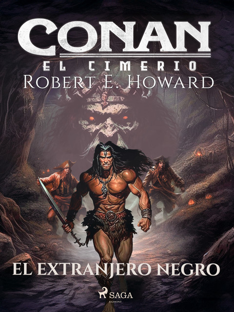 Conan el cimerio – El extranjero negro, Robert E.Howard