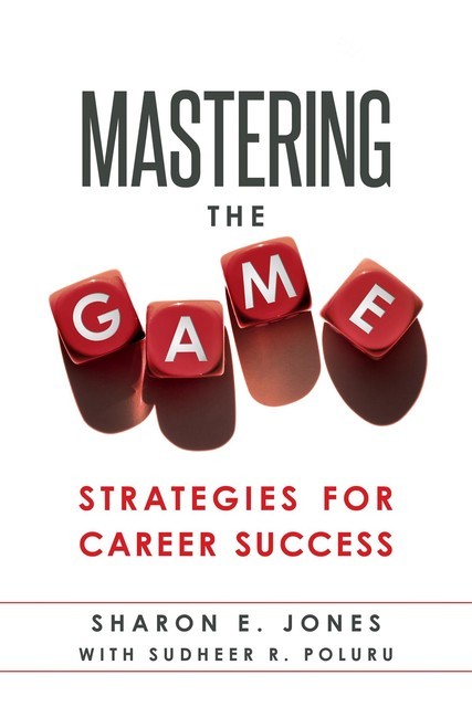 Mastering the Game, Sharon Jones, Sudheer R. Poluru
