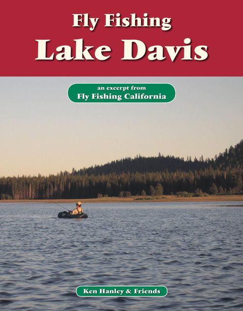 Fly Fishing Lake Davis, Ken Hanley