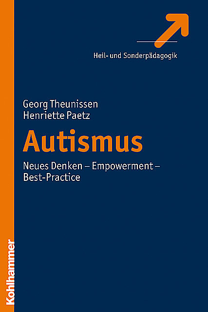 Autismus, Georg Theunissen, Henriette Paetz