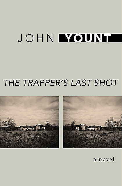 The Trapper's Last Shot, John Yount
