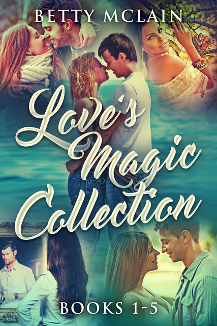 Love's Magic Collection – Books 1–5, Betty McLain