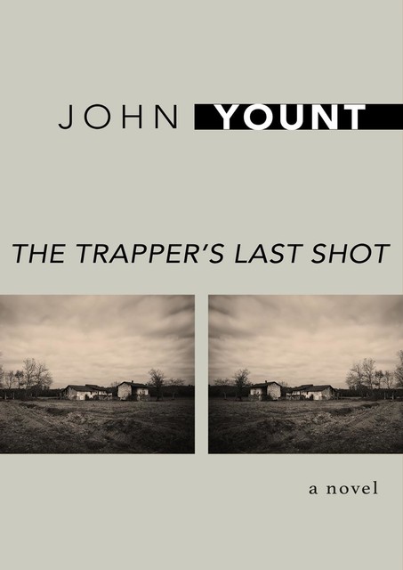 The Trapper's Last Shot, John Yount