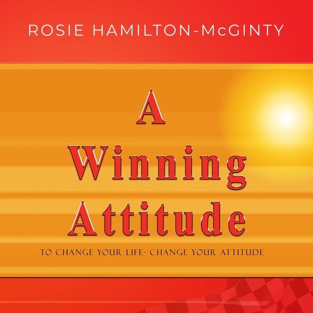 A Winning Attitude, Rosie Hamilton-McGinty