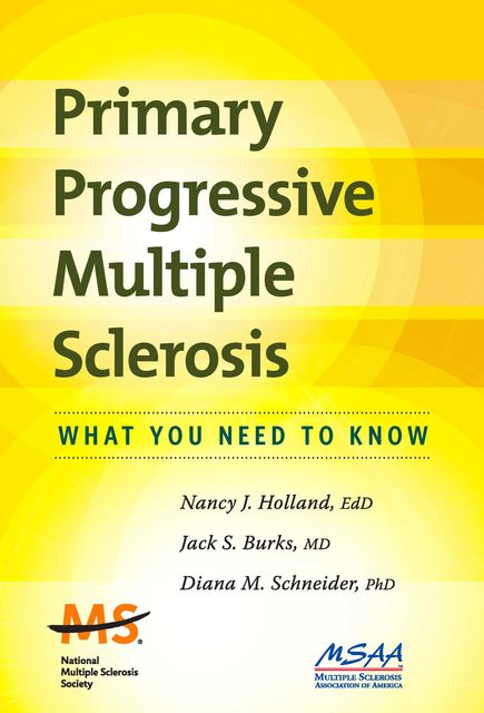 Primary Progressive Multiple Sclerosis, Nancy Holland, Diana M. Schneider, Jack S. Burks