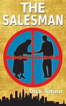 The Salesman, Dick Totino