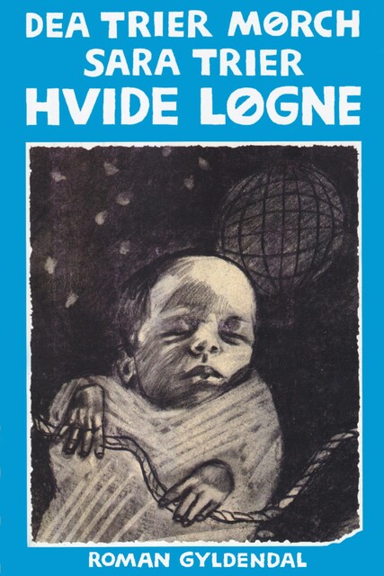 Hvide løgne, Dea Trier Mørch
