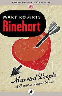Married People, Mary Roberts Rinehart