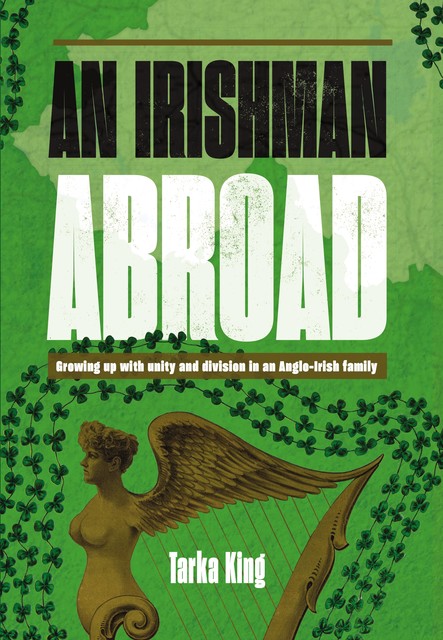 An Irishman Abroad, Tarka King