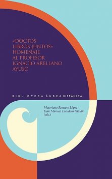 Doctos libros juntos, Victoriano Roncero López, Juan Manuel Escudero Baztán